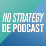 No Strategy de Podcast
